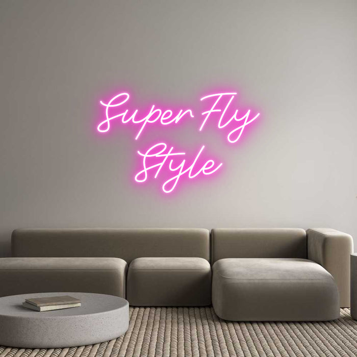 Custom Neon: SuperFly
Style