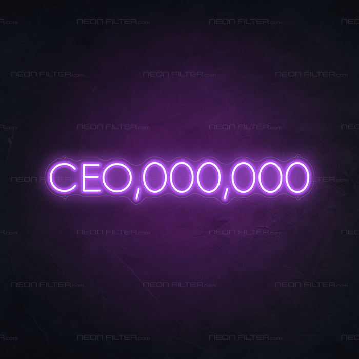 CEO,000,000 Neon Sign - Neon Filter