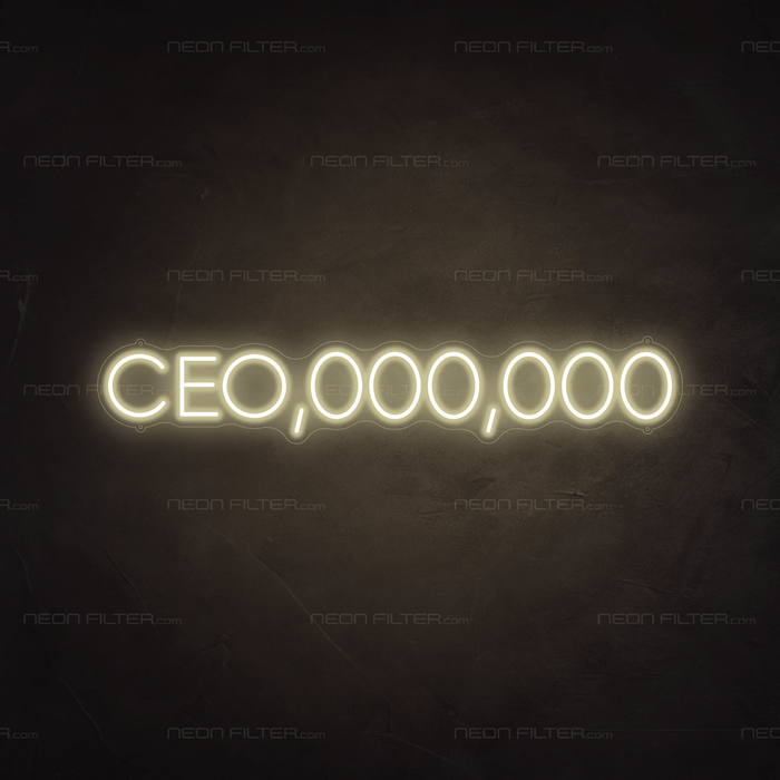 CEO,000,000 Neon Sign - Neon Filter