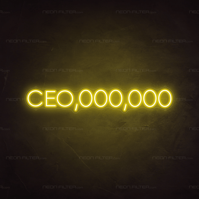 CEO,000,000 Neon Sign - Neon Filter