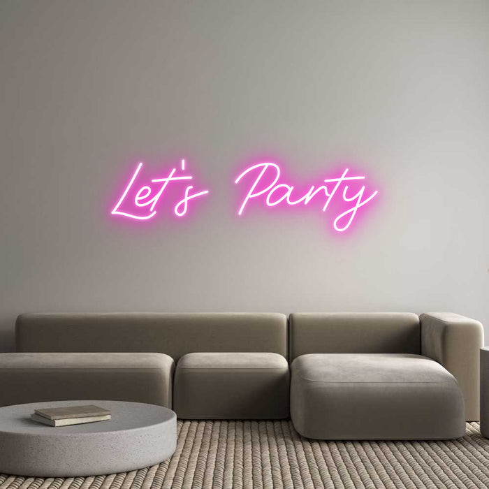 Custom Neon: Let's Party