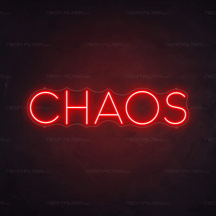 Chaos Neon Sign - Neon Filter