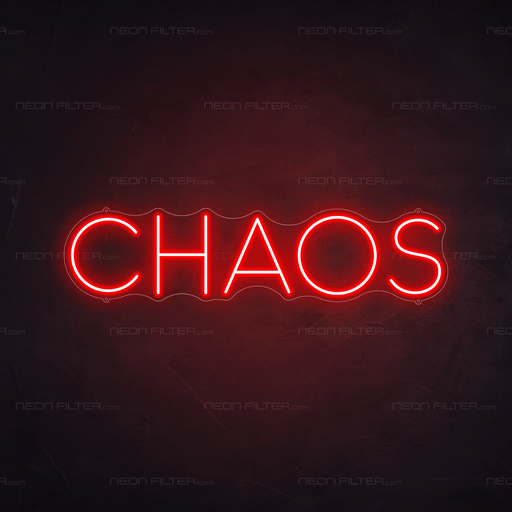 Chaos Neon Sign - Neon Filter