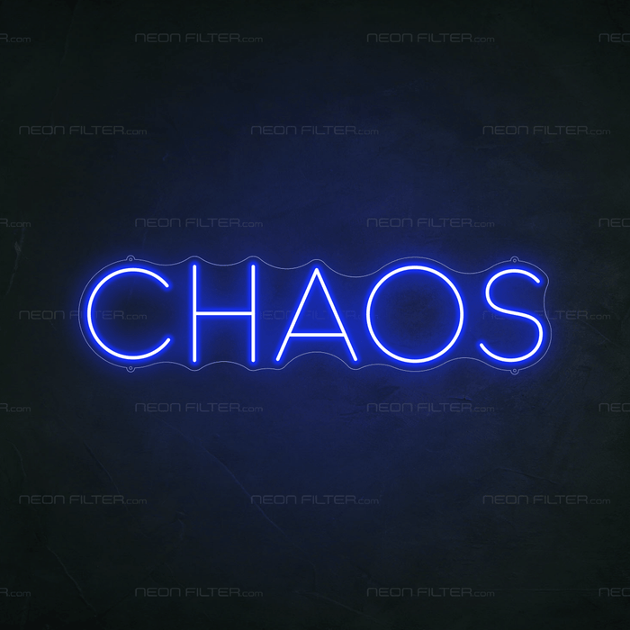 Chaos Neon Sign - Neon Filter