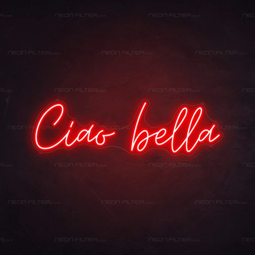 Ciao Bella Neon Light - Neon Filter