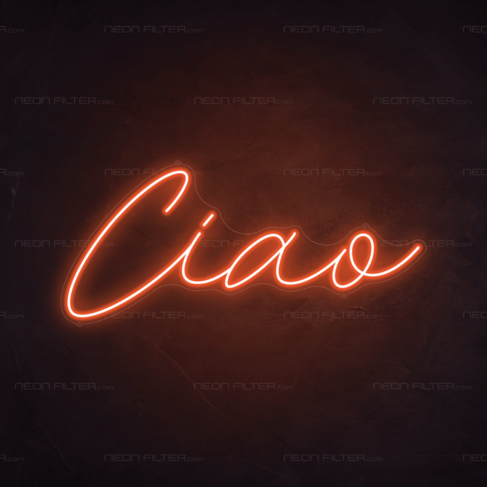 Ciao Neon Sign - Neon Filter