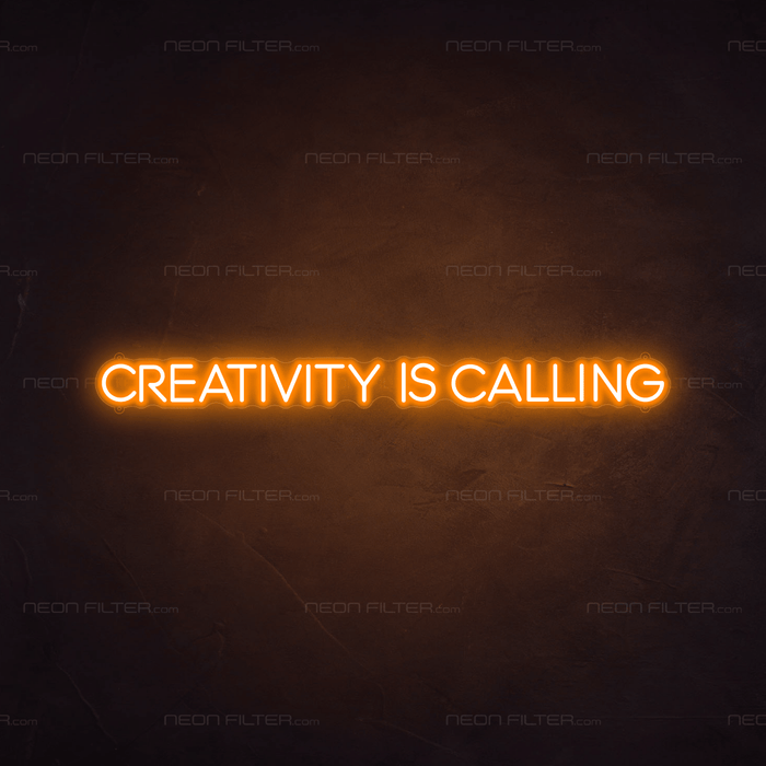 Creativity Is Calling Neon Sign - Neon Filter