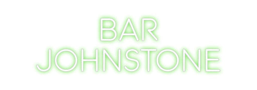 Custom Bar Neon: BAR JOHNSTONE - Neon Filter