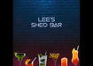 Custom Bar Neon: Lee's Shed B... - Neon Filter