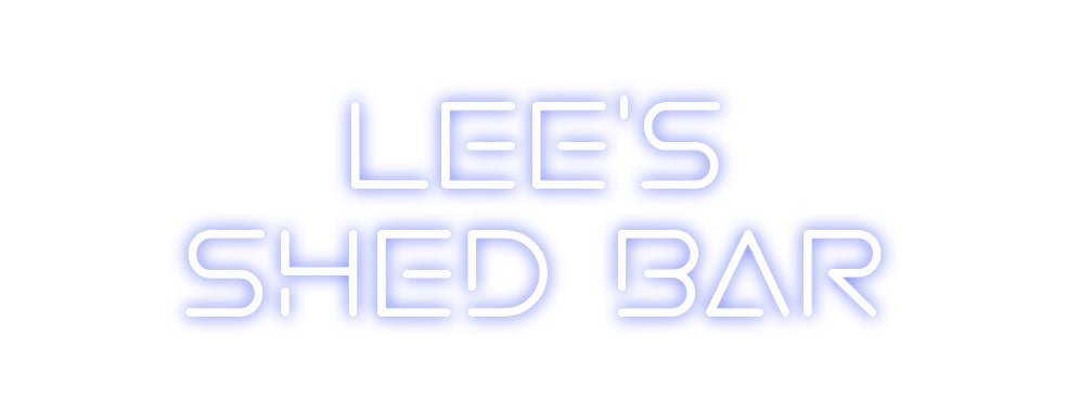 Custom Bar Neon: Lee's Shed B... - Neon Filter