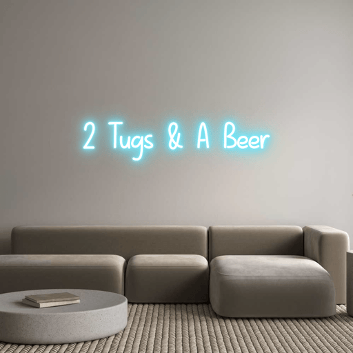 Custom Neon: 2 Tugs & A Beer - Neon Filter