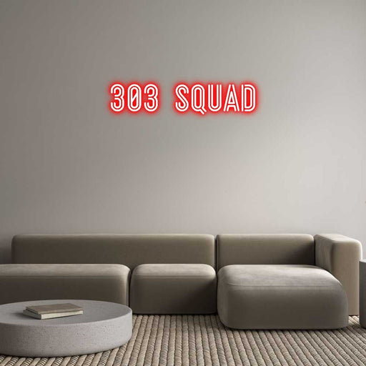 Custom Neon: 303 SQUAD - Neon Filter