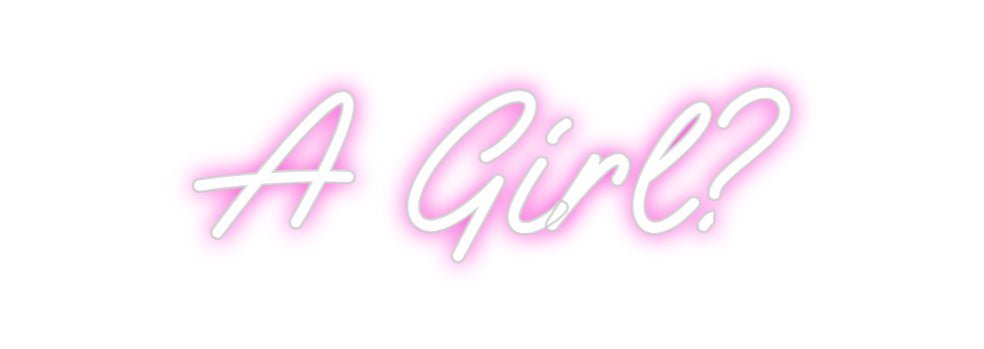 Custom Neon: A Girl? - Neon Filter