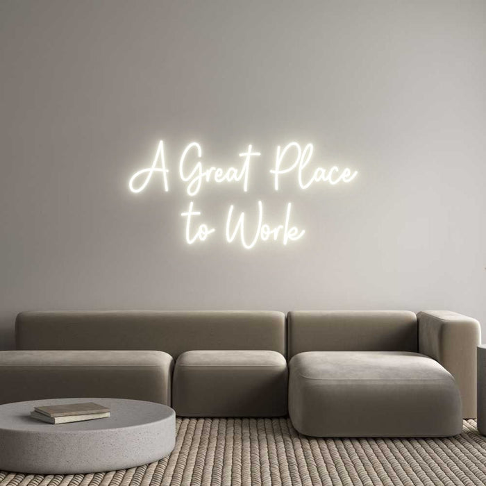 Custom Neon: A Great Place... - Neon Filter