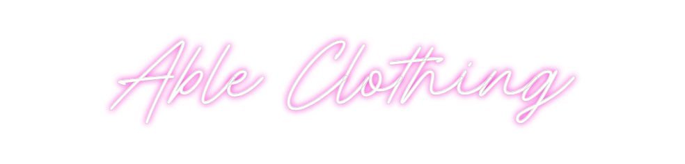 Custom Neon: Able Clothing - Neon Filter