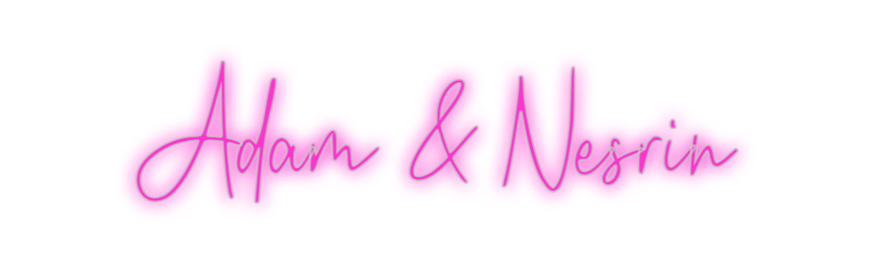 Custom Neon: Adam & Nesrin - Neon Filter