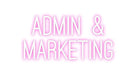 Custom Neon: ADMIN & MARK... - Neon Filter