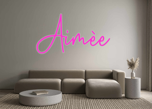 Custom Neon: Aimèe - Neon Filter