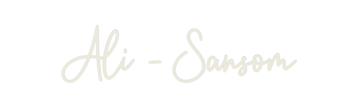 Custom Neon: Ali - Sansom - Neon Filter