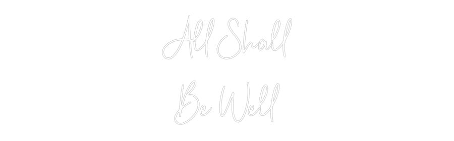 Custom Neon: All Shall Be... - Neon Filter