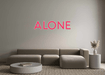 Custom Neon: ALONE - Neon Filter