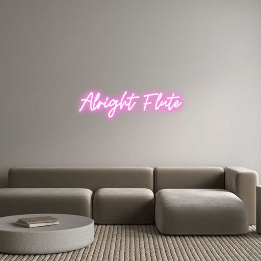 Custom Neon: Alright Flute - Neon Filter