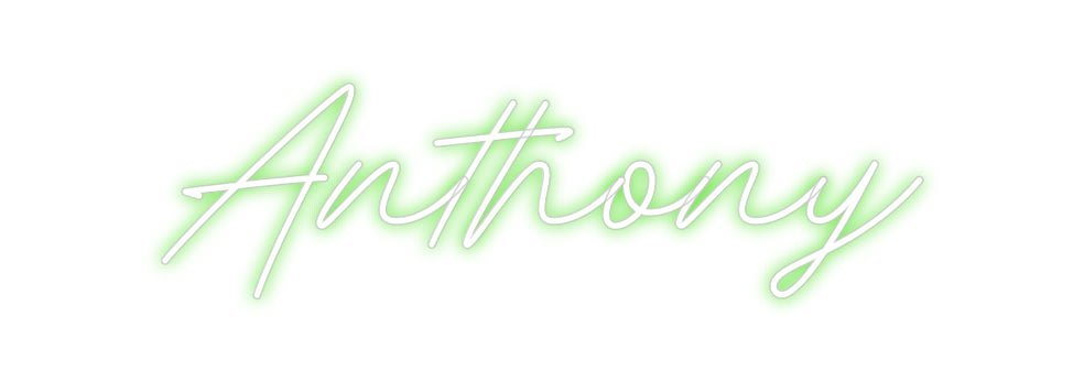 Custom Neon: Anthony - Neon Filter