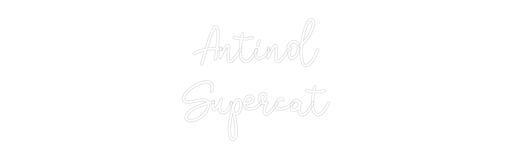 Custom Neon: Antinol Supe... - Neon Filter