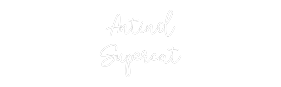 Custom Neon: Antinol Supe... - Neon Filter