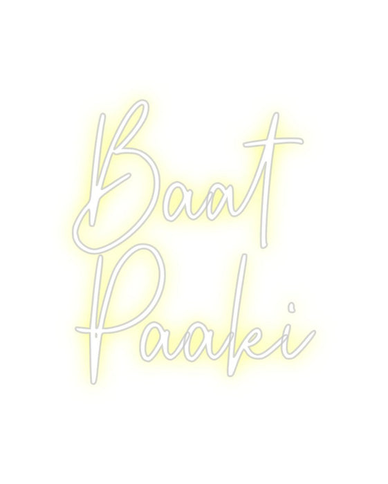 Custom Neon: Baat Paaki - Neon Filter