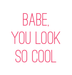 Custom Neon: babe, you loo... - Neon Filter