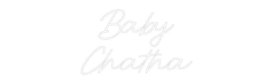 Custom Neon: Baby Chatha - Neon Filter