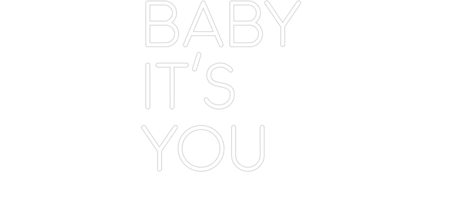 Custom Neon: Baby it’s y... - Neon Filter