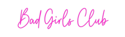 Custom Neon: Bad Girls Club - Neon Filter