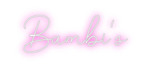 Custom Neon: Bambi's - Neon Filter