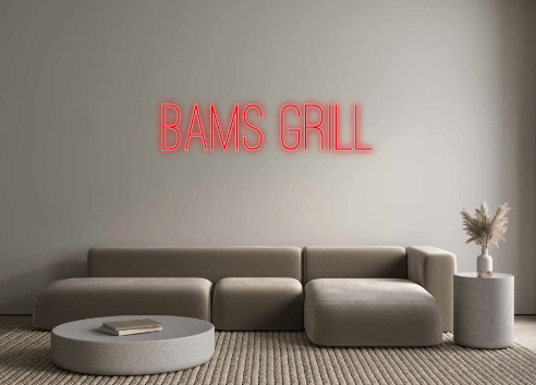 Custom Neon: BAMS GRILL - Neon Filter