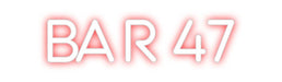 Custom Neon: Bar 47 - Neon Filter