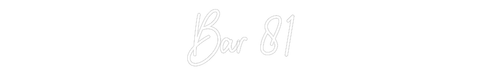 Custom Neon: Bar 81 - Neon Filter