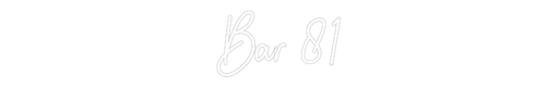 Custom Neon: Bar 81 - Neon Filter