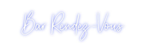 Custom Neon: Bar Rendez - Vous - Neon Filter