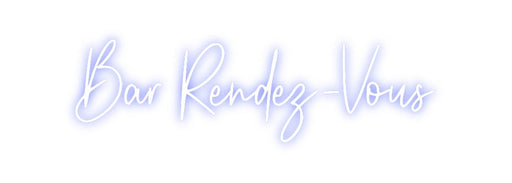 Custom Neon: Bar Rendez - Vous - Neon Filter