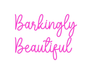 Custom Neon: Barkingly Be... - Neon Filter