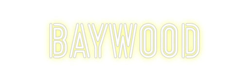 Custom Neon: Baywood - Neon Filter