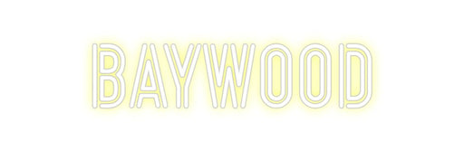 Custom Neon: Baywood - Neon Filter