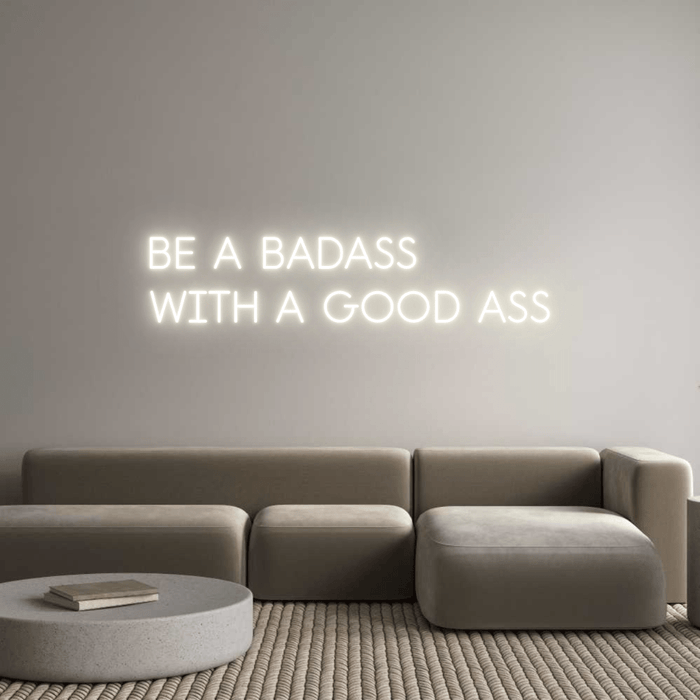 Custom Neon: BE A BADASS ... - Neon Filter