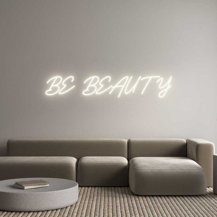 Custom Neon: BE BEAUTY - Neon Filter