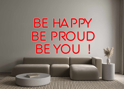 Custom Neon: Be Happy Be p... - Neon Filter