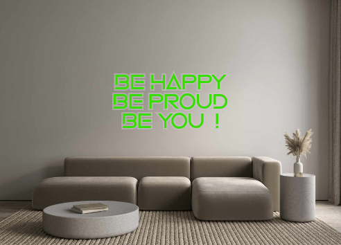 Custom Neon: Be Happy Be p... - Neon Filter