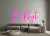 Custom Neon: Be Reyt - Neon Filter