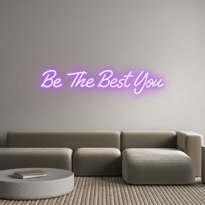 Custom Neon: Be The Best You - Neon Filter